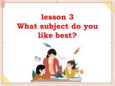 五年级上册英语课件-Unit 1 lesson 3 what subject do you like best？ ∣川教版(三年级起点)