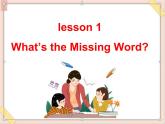 五年级上册英语课件-Unit 2 lesson 1 what's the missing word？ ∣川教版(三年级起点)（18张ppt） (共18张PPT)