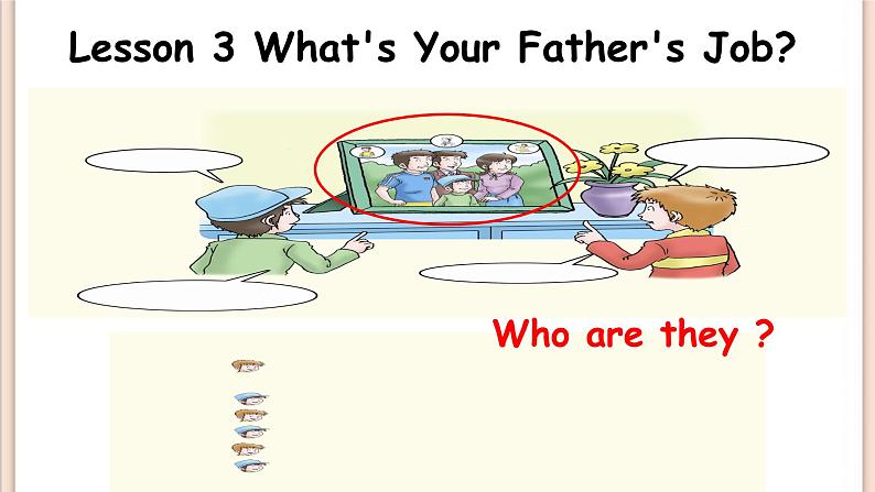 五年级上册英语课件-Unit 3 lesson 3 what's your father's job？ ∣川教版(三年级起点)08