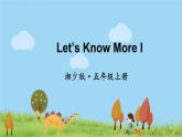 湘少版英语五年级上册 Unit 3 Let's Know MoreⅠ PPT课件