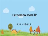 湘少版英語五年級(jí)上冊(cè) Unit 12 Let's Know More IV PPT課件