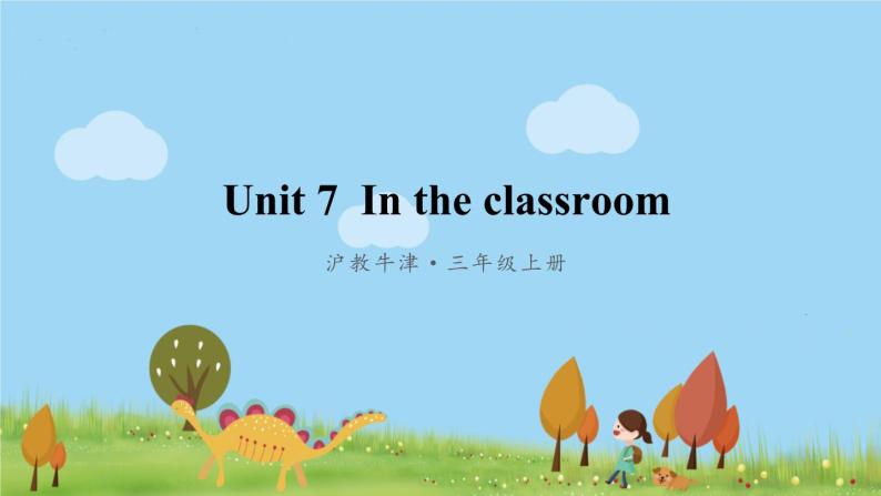 沪教英語3年級上冊 Module 3Unit 7 PPT课件01