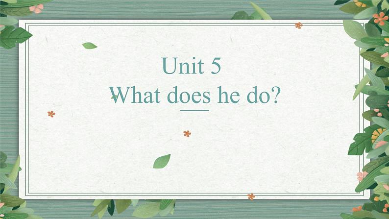 人教PEP六年级上册Unit 5 What does he do知识点讲解第1页