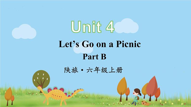 陕旅英語6年級上冊 Unit 4 Part B PPT课件01