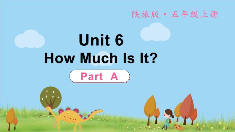 陕旅英語5年級上冊 Unit 6 Part A PPT课件01