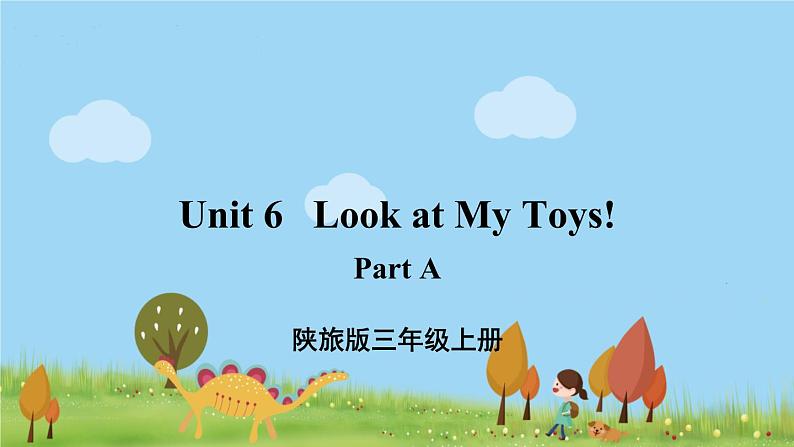 陕旅英語3年級上冊 Unit 6 Part A PPT课件01