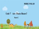 陕旅英語3年級上冊 Unit 7 Part C PPT课件