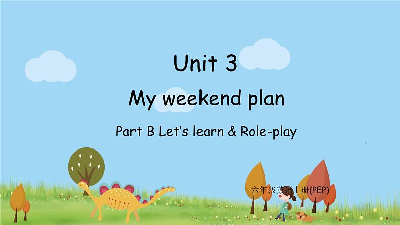 人教版六年级英语上册 Unit 3 第3课时 B Let's learn & Role-play PPT课件+教案01
