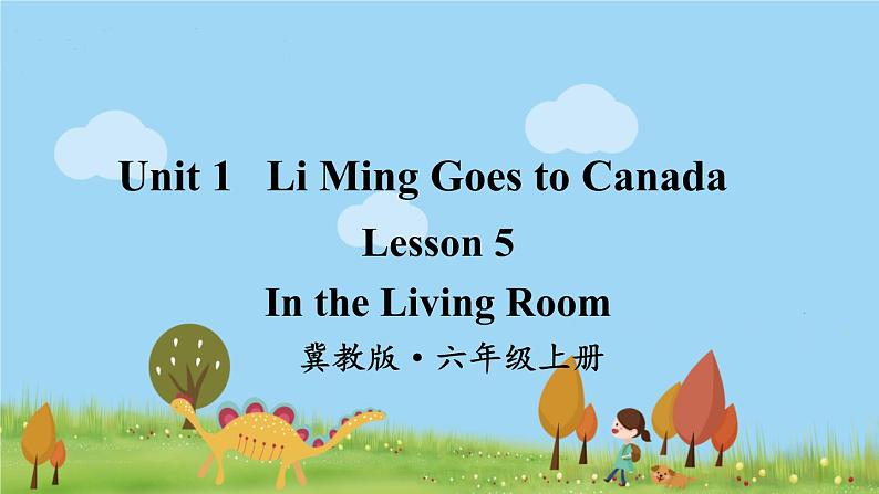 冀教6年級英語上冊 Unit 1  Lesson 5 PPT课件01