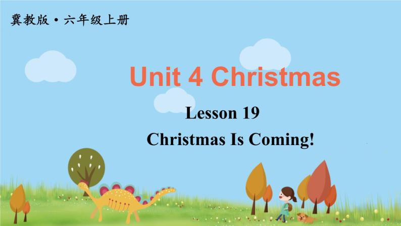 冀教6年級英語上冊 Unit 4  Lesson 19 PPT课件01