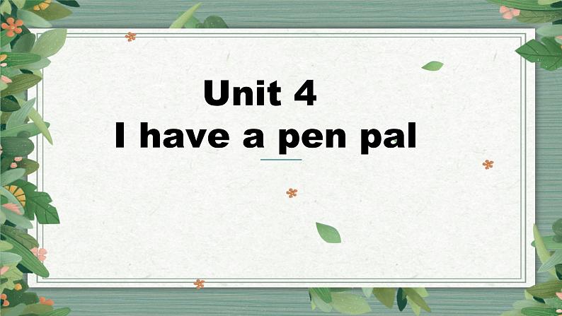 人教PEP六年级上册Unit4 I have a pen pal知识点讲解课件01