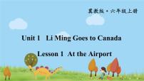 冀教版 (三年级起点)六年级上册lesson1 At the Airport评课ppt课件