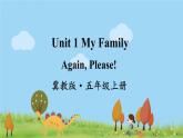 冀教5年級英語上冊 Unit 1  Again, Please! PPT课件