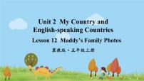 冀教版 (三年级起点)五年级上册Lesson 12 Maddy's Family Photos评课ppt课件