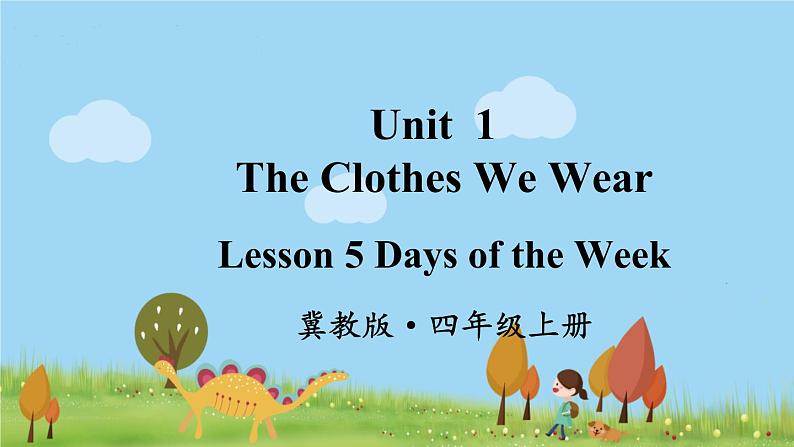 冀教4年級英語上冊 Unit 1  Lesson 5 PPT课件01