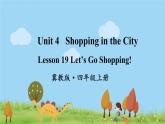 冀教4年級英語上冊 Unit 4  Lesson 19 PPT課件