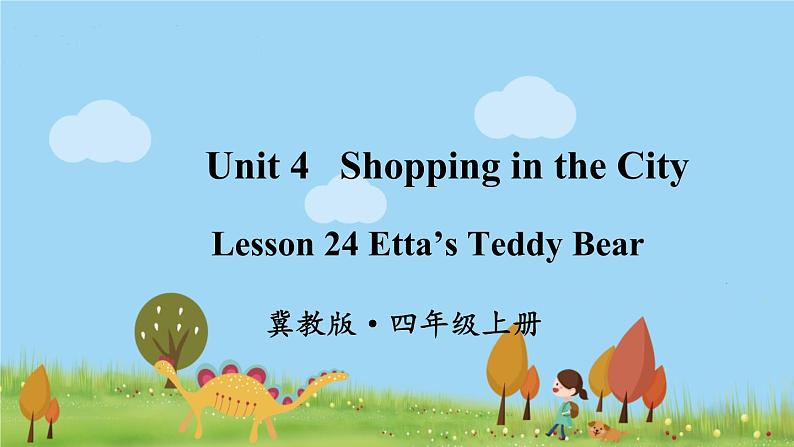 冀教4年級英語上冊 Unit 4  Lesson 24 PPT课件01