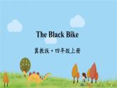 冀教4年級(jí)英語(yǔ)上冊(cè) Reading for Fun  The Black Bike PPT課件