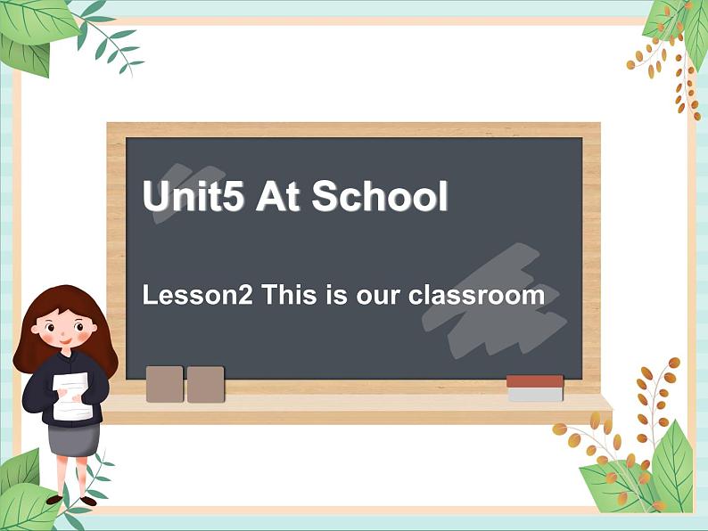 北师大三起四上英语 Unit 5Lesson2_This_is_our_classoom教学课件01