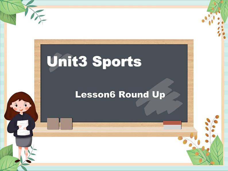 北师大三起六上英语 Unit 3Lesson6_Round_Up教学课件01