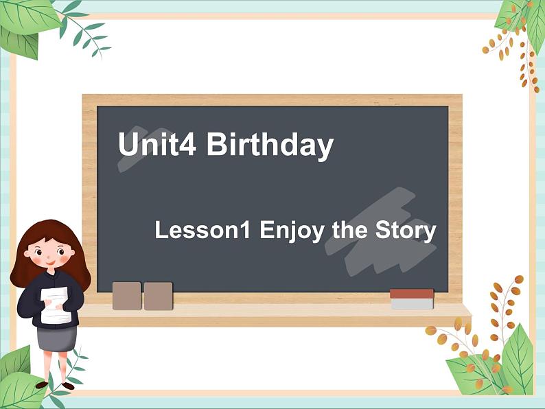 北师大三起六上英语 Unit 4Lesson1_Enjoy_the_Story教学课件01