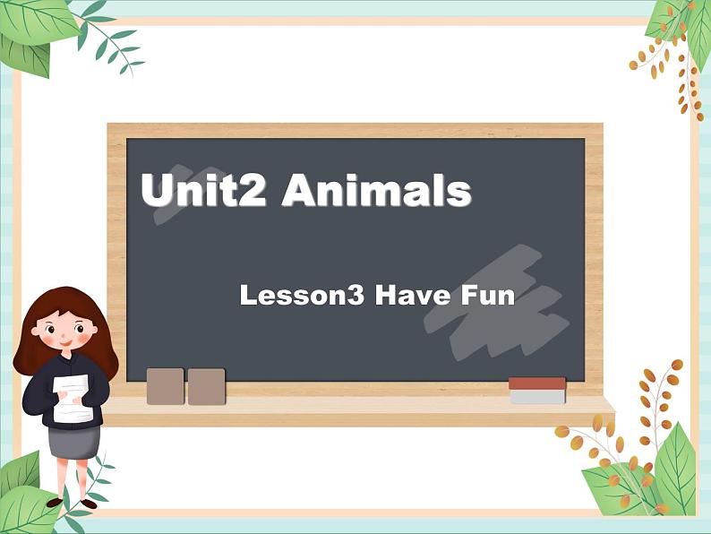 北师大三起五上英语 Unit 2Lesson3_Have_Fun教学课件01