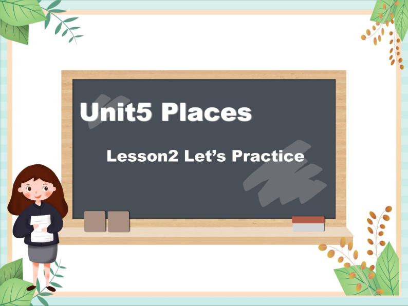 北师大三起五上英语 Unit 5 Lesson2_Let’s_Practice教学课件01