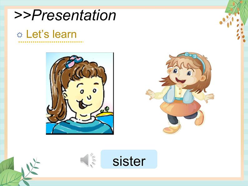 北师大三起三上英语 Unit 4Lesson2_That’s_my_sister，Kate教学课件03