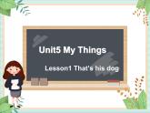 北师大三起三上英语 Unit 5Lesson1_That’s_his_dog教学课件