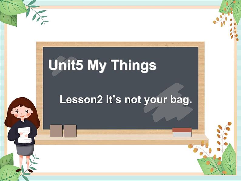 北师大三起三上英语 Unit 5Lesson2_It’s_not_your_bag教学课件01