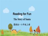 冀教6年級英語上冊 Reading for Fun The Story of Santa PPT课件