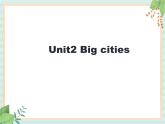 外研剑桥版六上英语Unit2_Big_cities教学课件