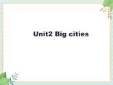 外研劍橋版六上英語(yǔ)Unit2_Big_cities教學(xué)課件
