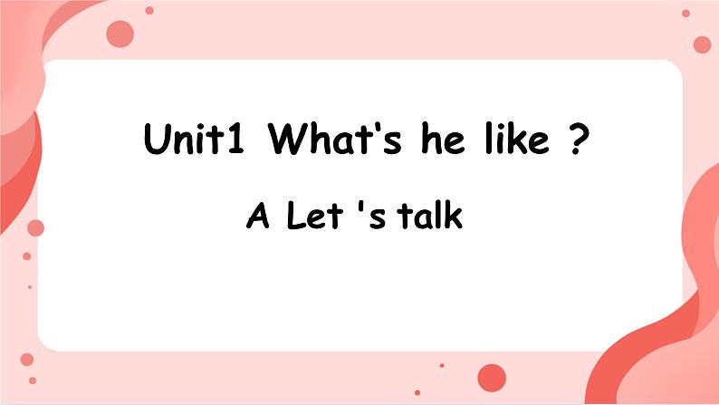 pep  英语五上  Unit 1 A talk（优质公开课课件）第1页