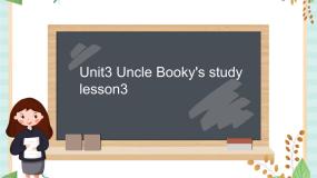 北师大版 (一年级起点)三年级上册Unit 3 Uncle Booky's study教学ppt课件
