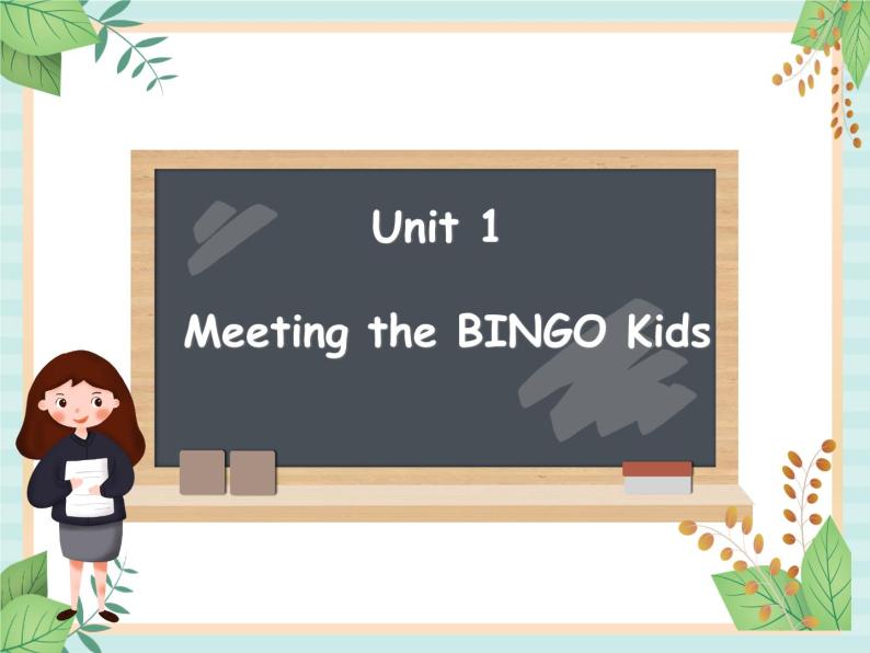 北师大一起英语6上Unit 1 Meeting the BINGO Kids 课件01