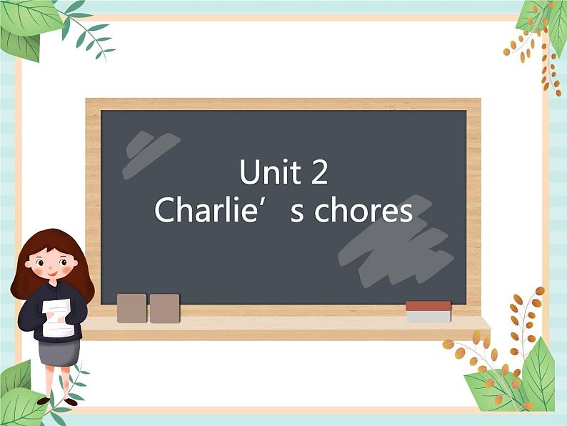 北师大一起英语6上Unit 2 Charlie's chores 课件01