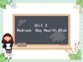 北师大一起英语6上Unit 3 Redrock Bay Health Club 课件