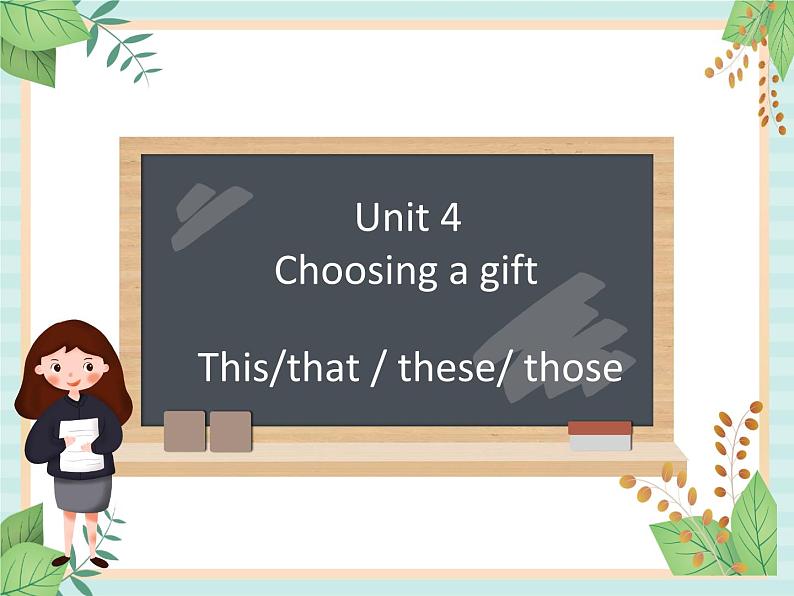 北师大一起英语6上Unit 4 Choosing a gift-指示代词课件01