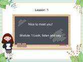 接力版英语四年级上册 Lesson 1 Nice to meet you 课件+素材（2个课时）