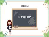 接力版英语四年级上册 Lesson 13 The dress is clean 课件+素材