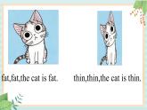 接力版英语四年级上册 Lesson 14 Is the cat fat or thin  课件