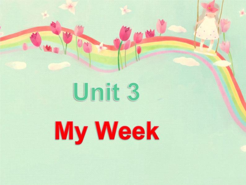 【广东开心英语】四年级英语上册Unit 3 My Week课件+素材01