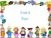 【广东开心英语】四年级英语上册Unit 6 Toys 课件+素材