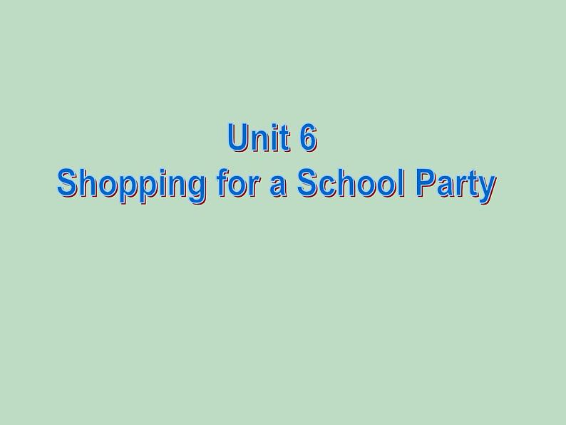 【广东开心英语】五年级英语上册 Unit 6 Shopping for a School Party第1页