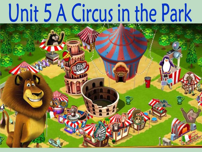 广东版开心学英语六上Unit 5《A Circus in the Park》课件01