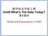 教科版五年级上Unit5 《What’s The Date Today》第1课时 课件（无音频素材）