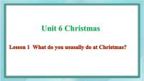 2020-2021学年Unit 6 ChristmasLesson 1 What do you usually do at Christmas?课堂教学课件ppt