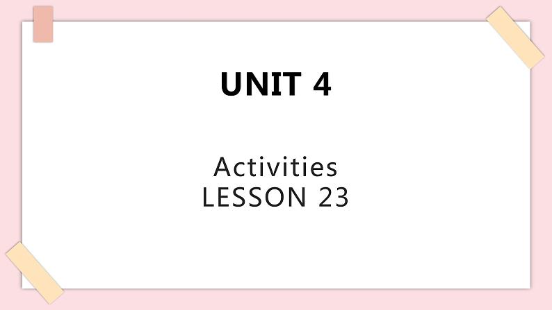 清华大学版1上英语Unit 4 Lesson 23 课件01