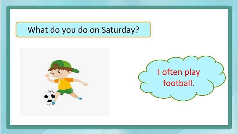 鲁科版五四制4上英语Unit 3 Days of the week Lesson 2  What do you do on Saturday(课件08